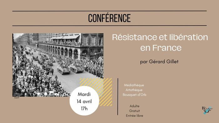 CONFÉRENCE " RÉSISTANCE ET LIBÉRATION EN FRANCE "