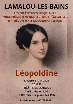 LAMALOU-LES-BAINS - LECTURE THÉÂTRALISÉE : LÉOPOLDINE