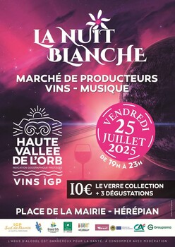 HEREPIAN - LA NUIT BLANCHE - VINS IGP HAUTE VALLEE DE L'ORB - VENDREDI 31 JUILLET - 18H