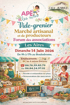 LES AIRES - MARCHÉ ARTISANAL VIDE-GRENIER, FORUM DES ASSOCIATIONS