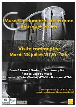 LE BOUSQUET-D'ORB - VISITE COMMENTÉE MUSÉE LES LUMIÈRES DE LA MINE